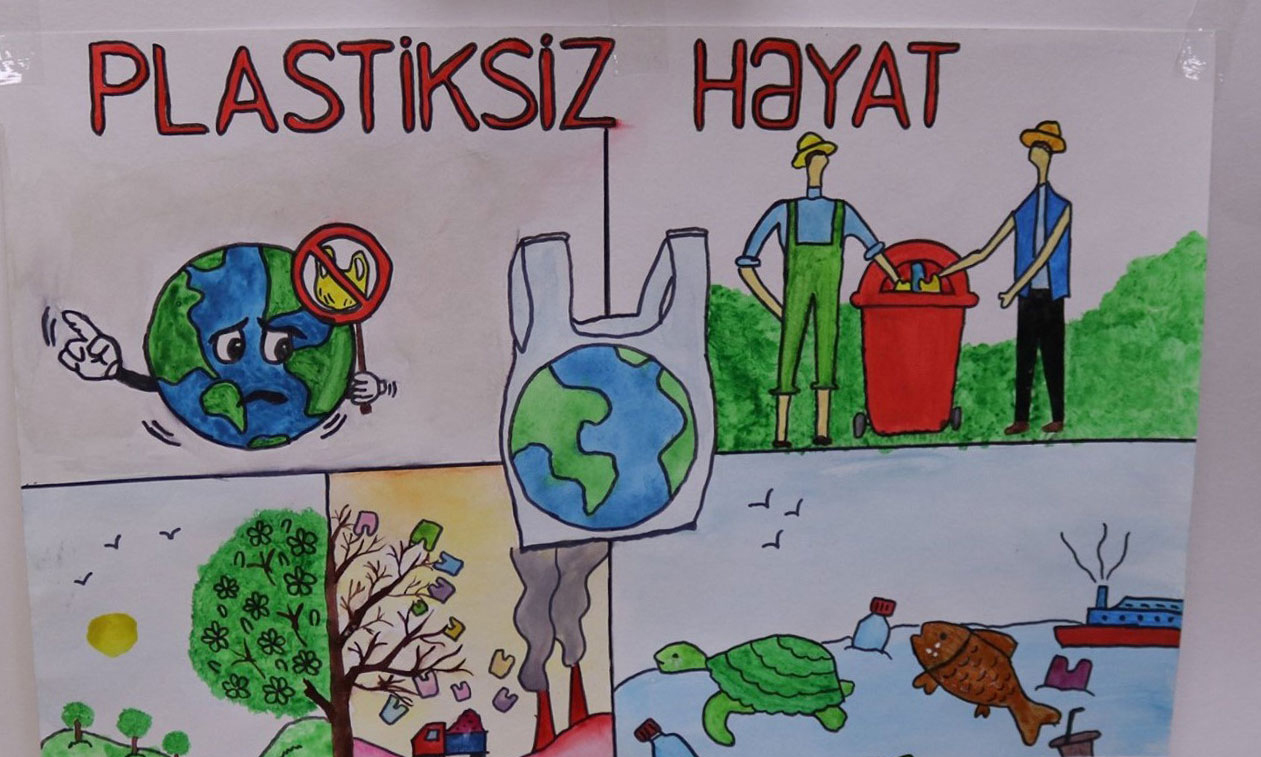 “Plastiksiz həyat uşaqların gözü ilə”
