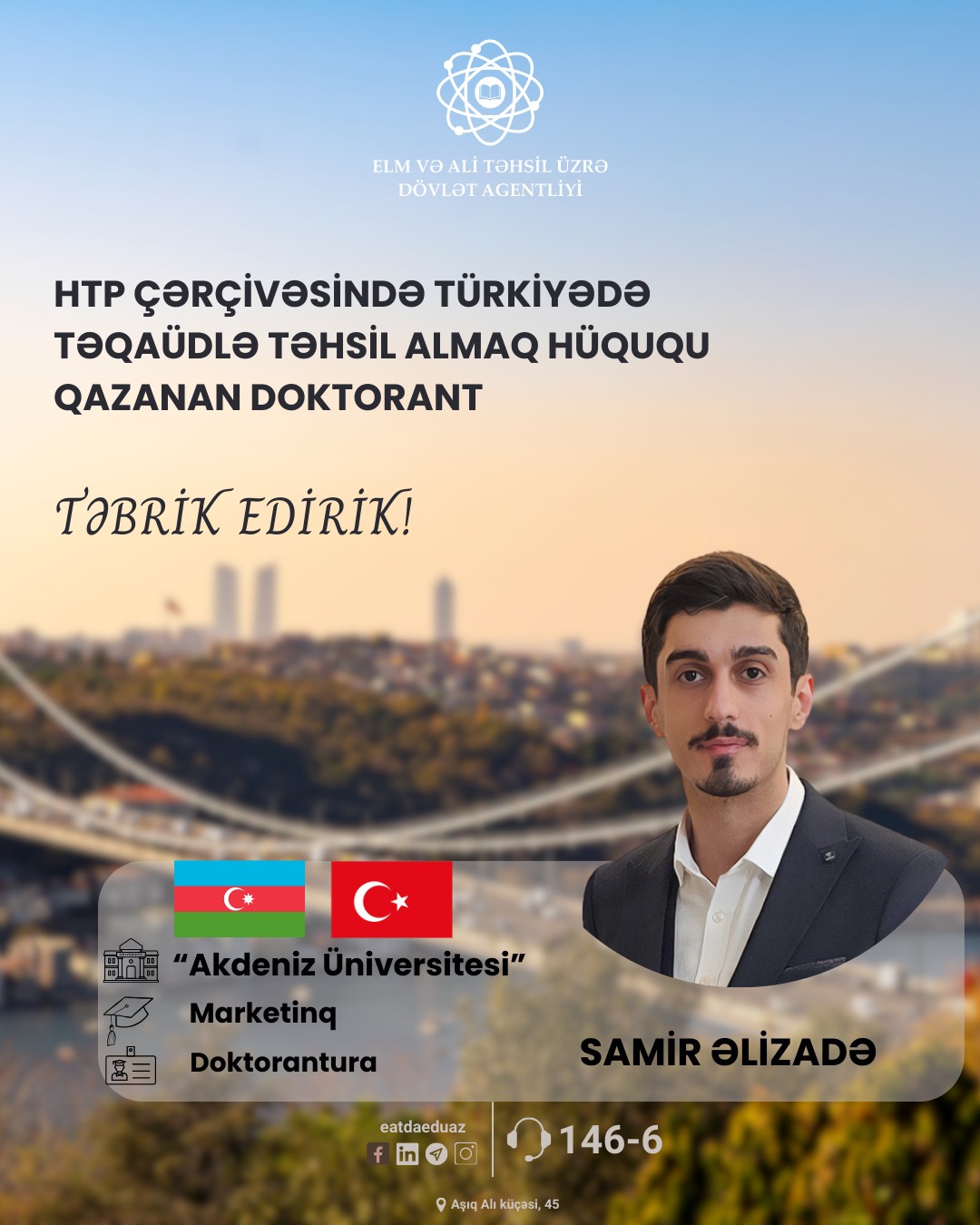 Türkiyədə doktorantura səviyyəsində təqaüdlə təhsil alacaq tələbələrin siyahısı açıqlanıb