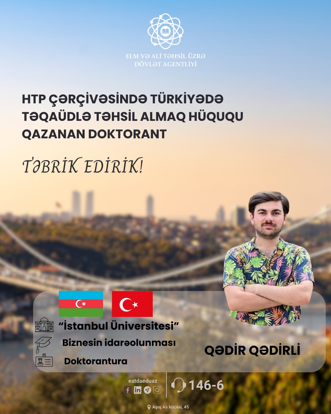 Türkiyədə doktorantura səviyyəsində təqaüdlə təhsil alacaq tələbələrin siyahısı açıqlanıb