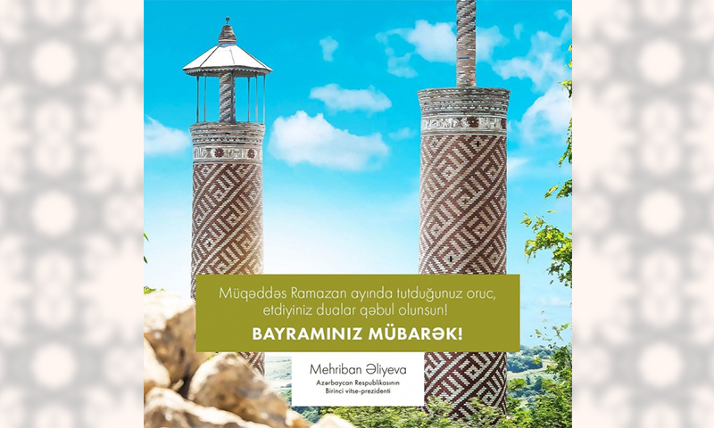 Birinci vitse-prezident Mehriban Əliyeva rəsmi instaqram səhifəsində Ramazan bayramı münasibətilə paylaşım edib