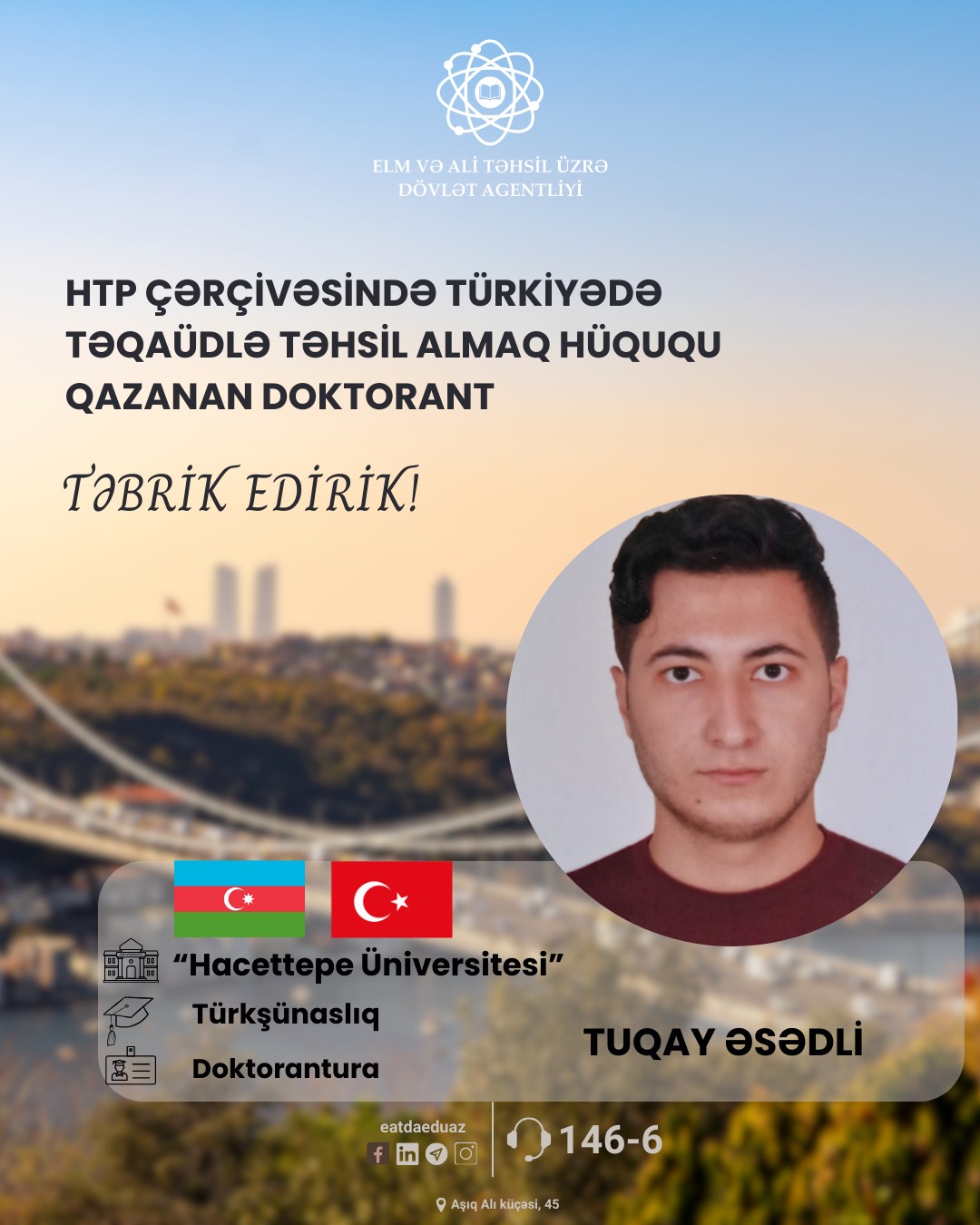 Türkiyədə doktorantura səviyyəsində təqaüdlə təhsil alacaq tələbələrin siyahısı açıqlanıb
